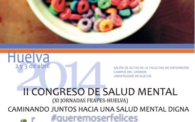 FEAFES Huelva organiza su II Congreso: “Caminado Juntos hacia una Salud Mental Digna”
