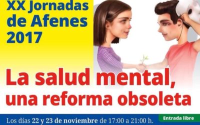 La reforma obsoleta de la salud mental será el tema de las XX Jornadas de Afenes