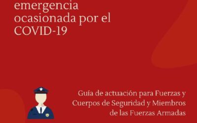 SALUD MENTAL ESPAÑA da pautas a las Fuerzas y Cuerpos de Seguridad para tratar a personas con trastorno mental ante la crisis del Covid-19
