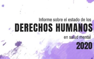 Salud Mental España publica un informe denunciando “graves lesiones” sobre la dignidad y los derechos de las personas con problemas de salud mental en pandemia