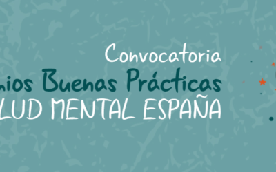 La confederación SALUD MENTAL ESPAÑA lanza la convocatoria de sus IV Premios de Buenas Prácticas