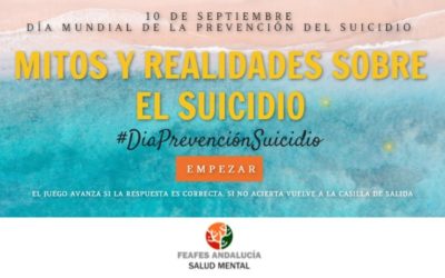 FEAFES lanza un reto para romper con los mitos que existen sobre el suicidio | 10 septiembre ” Día Mundial para la Prevención del Suicidio”