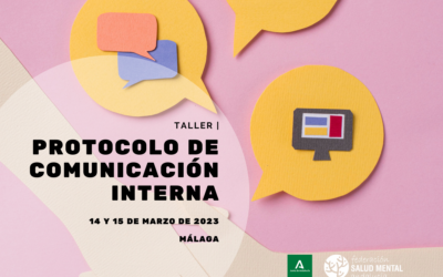 Las entidades de salud mental de Andalucía avanzan en implementar un Protocolo de Comunicación Interna