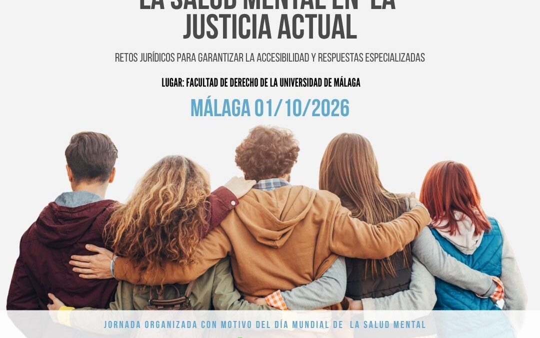 Salud Mental Andalucía aborda en Málaga los retos de una justicia más accesible para las personas con problemas de salud mental